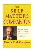 Self Matters Companion Helping You Create Your Life from the Inside Out cover art