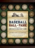 Bert Sugar's Baseball Hall of Fame A Living History of America's Greatest Game 2009 9780762430246 Front Cover