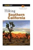 Southern California A Guide to Southern California's Greatest Hiking Adventures 2003 9780762711246 Front Cover