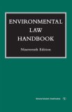 Environmental Law Handbook 19th 9780865870246 Front Cover