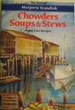 Chowders, Soups and Stews - Down East Recipes 1997 9780892724246 Front Cover