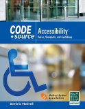 Code Source Accessibility Codes, Standards, and Guidelines 2011 9781111037246 Front Cover