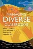Managing Diverse Classrooms How to Build on Students' Cultural Strengths cover art