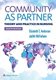 Community As Partner Theory and Practice in Nursing 8th 9781496385246 Front Cover