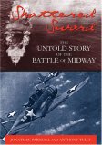 Shattered Sword The Untold Story of the Battle of Midway 2007 9781574889246 Front Cover