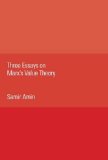 Three Essays on Marx's Value Theory  9781583674246 Front Cover