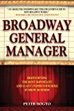 Broadway General Manager Demystifying the Most Important and Least Understood Role in Show Business  9781621536246 Front Cover