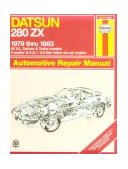 Datsun 280ZX 1979 Thru 1983)Haynes Repair Manual  9781850101246 Front Cover