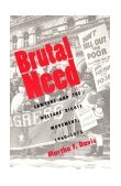 Brutal Need Lawyers and the Welfare Rights Movement, 1960-1973 cover art