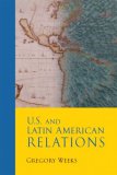 U. S. and Latin American Relations  9780321276247 Front Cover