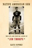 Native American Son The Life and Sporting Legend of Jim Thorpe cover art