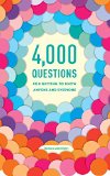 4,000 Questions for Getting to Know Anyone and Everyone, 2nd Edition 2nd 9780375426247 Front Cover