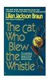 Cat Who Blew the Whistle  9780515118247 Front Cover