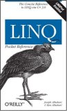 LINQ Pocket Reference Learn and Implement LINQ for . NET Applications 2008 9780596519247 Front Cover