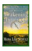 Awakening Intuition Using Your Mind-Body Network for Insight and Healing cover art