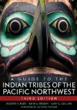 Guide to the Indian Tribes of the Pacific Northwest 
