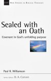 Sealed with an Oath Covenant in God&#39;s Unfolding Purpose