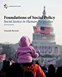 Foundations of Social Policy: Social Justice in Human Perspective