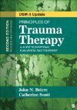 Principles of Trauma Therapy A Guide to Symptoms, Evaluation, and Treatment ( DSM-5 Update)