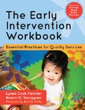 Early Intervention Workbook Essential Practices for Quality Services  9781598572247 Front Cover