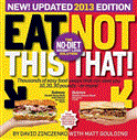 Eat This, Not That! 2013 The No-Diet Weight Loss Solution cover art