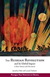 The Russian Revolution and Its Global Impact: A Short History With Documents  9781624666247 Front Cover