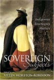Sovereign Subjects Indigenous Sovereignty Matters cover art