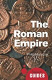 Roman Empire A Beginner's Guide  9781780744247 Front Cover