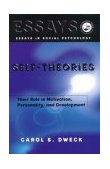 Self-Theories Their Role in Motivation, Personality, and Development