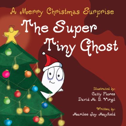 Super Tiny Ghost A Merry Christmas Surprise  9781953177247 Front Cover
