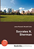 Socrates N. Sherman 2012 9785512114247 Front Cover