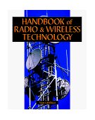 Handbook of Radio and Wireless Technology 1998 9780070230248 Front Cover
