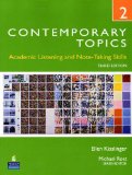 Contemporary Topics Academic Listening and Note-Taking Skills 3rd 9780132345248 Front Cover