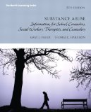 Substance Abuse Information for School Counselors, Social Workers, Therapists and Counselors cover art