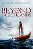 Beyond the Northlands Viking Voyages and the Old Norse Sagas  9780198701248 Front Cover