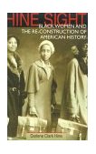 Hine Sight Black Women and the Re-Construction of American History cover art