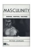 Masculinity Bodies, Movies, Culture cover art