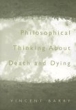 Philosophical Thinking about Death and Dying  9780495008248 Front Cover