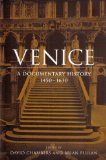 Venice A Documentary History, 1450-1630 cover art
