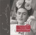 Letters of Frida Kahlo Cartas Apasionadas 1995 9780811811248 Front Cover