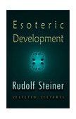 Esoteric Development Lectures and Writings 2003 9780880105248 Front Cover