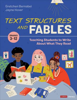 Text Structures and Fables Teaching Students to Write about What They Read  9781071894248 Front Cover
