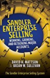 Sandler Enterprise Selling: Winning, Growing, and Retaining Major Accounts  9781259643248 Front Cover