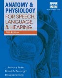 Anatomy & Physiology for Speech, Language, and Hearing w/Access cover art