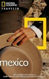 National Geographic Traveler: Mexico, 3rd Edition 3rd 2010 9781426205248 Front Cover