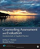 Counseling Assessment and Evaluation Fundamentals of Applied Practice