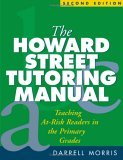 Howard Street Tutoring Manual Teaching at-Risk Readers in the Primary Grades cover art