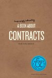 Surprisingly Interesting Book about Contracts 2014 9781623260248 Front Cover