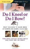 Do I Kneel or Do I Bow? What You Need to Know When Attending Religious Occasions cover art