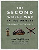 Second World War in 100 Objects The Story of the World's Greatest Conflict Told Through the Objects That Shaped It  9780233005249 Front Cover